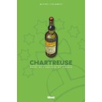 Chartreuse - guide de l'amateur de liqueur