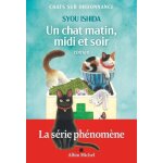 Chats sur ordonnance - tome 2 - un chat matin, midi et soir Chats sur ordonnance - tome 2 - un chat matin, midi et soir