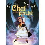 Chat perché - tome 1 - la ficelle d'or Chat perché - tome 1 - la ficelle d'or