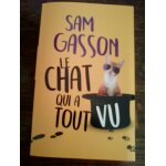 Le chat qui a tout vu Le chat qui a tout vu