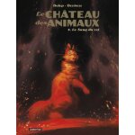Le chteau des animaux - tome 4 - le sang du roi