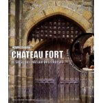 Ch�teau fort - le si�ge du ch�teau des crois�s
