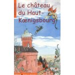Le ch�teau du haut - koenisbourg