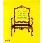 Chefs - d'oeuvre du mus�e des arts d�coratifs