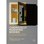 Chemically modified bodies - the use of diverse substances for appearance enhancement