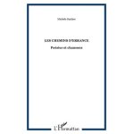 Les chemins d'errance - po�sies et chansons