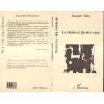 Le chemin de traverse