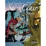 Le chevalier de saint - clair - l'intgrale tome 2