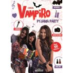 Chica vampiro - pyjama party