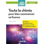 Toute la chimie pour bien commencer sa licence