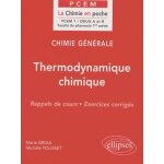 Chimie gnrale deug a et b. thermodynamique chimique, rappels de cours, exercices corrigs