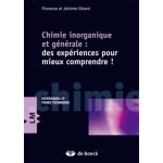 Chimie inorganique et g�n�rale - des exp�riences pour mieux comprendre !