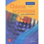 Chimie organique - cours et exercices r�solus