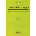 Chimie organique - rappels de cours et exercices corrig�s