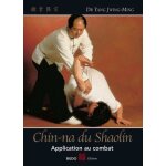 Chin na chaolin - applications au combat