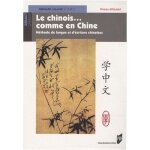 Le chinois - comme en chine - mthode de langue et d'criture chinoises niveau dbutant (1 dvd)