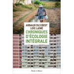 Chroniques d'�cologie int�grale
