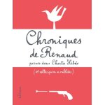 Chroniques de renaud - parues dans charlie hebdo (et celles qu'on a oubliées) Chroniques de renaud - parues dans charlie hebdo (et celles qu'on a oubliées)