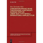 Chronographiae quae theophanis continuati nomine fertur liber quo vita basilii imperatoris amplectitur ...