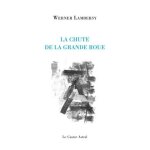 La chute de la grande roue