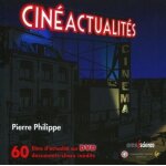 Cin�actualit�s - 60 films d'actualit� sur dvd documents chocs in�dits (1 dvd)