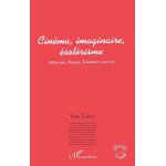 Cinma, imaginaire, esotrisme - murnau, dreyer, tourneur, lewin