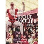 Le cirque molier - le rendez - vous mondain de la belle epoque Le cirque molier - le rendez - vous mondain de la belle epoque