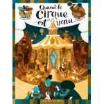 Quand le cirque est venu Quand le cirque est venu