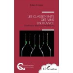Les classements des vins en france - classifications, distinctions et labellisations Les classements des vins en france - classifications, distinctions et labellisations