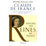 Claude de france - premi�re epouse de fran�ois 1er