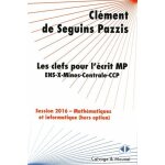 Les clefs pour l'�crit mp - math�matiques et informatique hors option