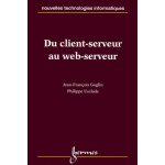 Du client - serveur au web - serveur