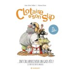 Clotaire et son slip tome 3 - clotaire et son slip ont cru apercevoir un gros yti ! (et font pas trop ...