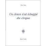 Un clown s'est echapp� du cirque