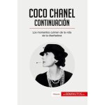 Coco chanel - continuaci�n. los momentos culmen de la vida de la dise�adora