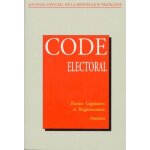 Code electoral - parties lgislative et rglementaire, annexes, edition 26 avril 1997