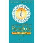 Le coffret abc du pendule - avec un authentique pendule en cristal swarovski