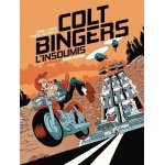 Colt bingers l'insoumis l'int�grale