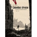 Columbusstrasse - chronique d'une famille allemande 1935 - 1945