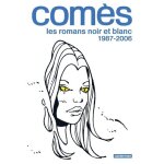 Com�s - les romans noir et blanc 1987 - 2006