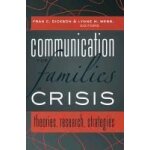 Communication for families in crisis Communication for families in crisis