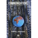 Communications n 80 - filmer, chercher
