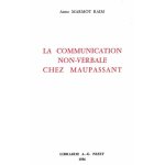 La communication non - verbale chez maupassant La communication non - verbale chez maupassant