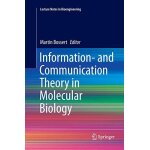 Information - and communication theory in molecular biology Information - and communication theory in molecular biology