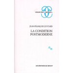 La condition postmoderne - rapport sur le savoir