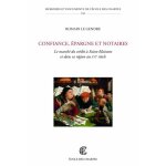 Confiance, epargne et notaires - le march� du cr�dit a saint - maixent et dans sa r�gion au xvie si�cle ...