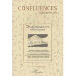 Confluences m�diterran�e n 48 hiver 2003 - 200 - discriminations ethniques