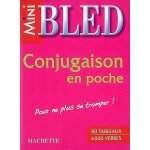 Conjugaison en poche - pour ne plus se tromper !
