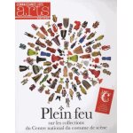 Connaissance des arts hors - srie n 608 - plein feu sur les collections du centre national du costume ...