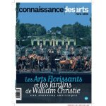 Connaissance des arts hors - srie n 819 - les arts florissants et les jardins de william christie - ...